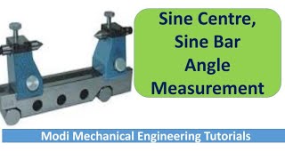 Sine Centre  Angular Measurement using sine centre Metrology [upl. by Adianez]