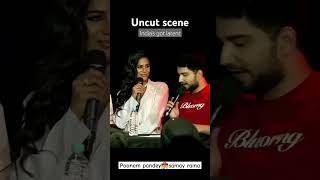 Samay ft Poonam Pandey romantic uncut scene ytshorts samayraina igt indiasgotlatent [upl. by Morganica479]