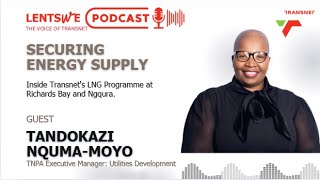 Lentswe Podcast  Securing Energy Supply [upl. by Meeka]