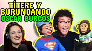 🇪🇸 Española reacciona a Títere y Burundango de Oscar Burgos 🇲🇽 [upl. by Ervin834]