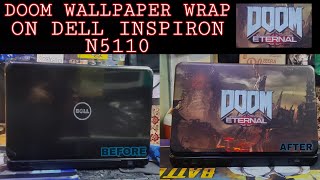 dell inspiron n5110 laptop wrap with doom eternal gaming wallpaper [upl. by Ecined]