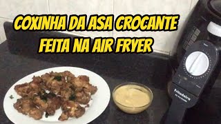 COXINHA DA ASA CROCANTE – FEITO DA AIR FRYER [upl. by Veneaux]