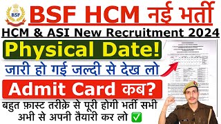 BSF HCM Physical Date 2024 Out  BSF HCM amp ASI Physical Date 2024  BSF HCM Physical Kab Hoga 2024 [upl. by Casi918]