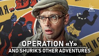 Operation quotYquot and Shuriks Other Adventures  COMEDY  FULL MOVIE [upl. by Lehcear]