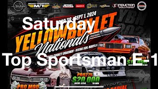 Yellow Bullet Nationals 2024 Top Sportsman E1 [upl. by Esenej267]