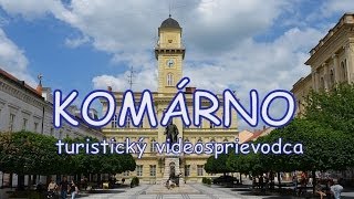 Komárno  Turistický sprievodca [upl. by Amelita]