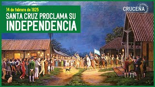 Santa Cruz proclama su independencia [upl. by Hodgkinson]