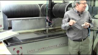 Building Prototypes Dan Gelbart part 3 of 18 Waterjet [upl. by Singleton]