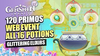 Glittering Elixirs Web Event All 16 Potions  Complete Guide To Get 120 Primogems  Genshin Impact [upl. by Merras]