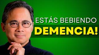 6 PEORES Bebidas que Causan DEMENCIA🔥 Dr William Li [upl. by Oremoh]