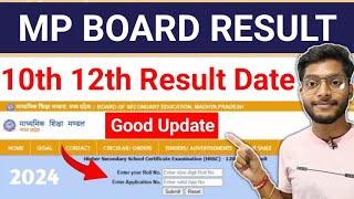 Good Update  Mp Board Result Date 2024  10th 12th Result Check [upl. by Dzoba]