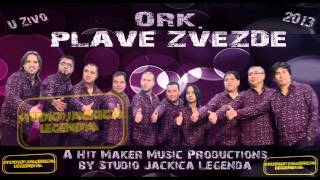 Orkestar Plave Zvezde  Sofia Cocek  Explosivno Mega Hit 2013 by Studio Jackica Legenda [upl. by Abbe]