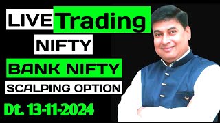 Live Trading Banknifty Nifty Options  13112024  Nifty Prediction live [upl. by Wain367]