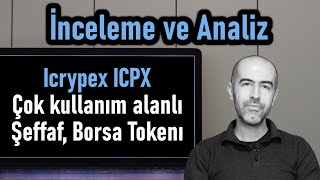 Icrypex ICPX İnceleme ve Analiz [upl. by Kaylil]