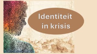 Identiteit in krisis [upl. by Narat]