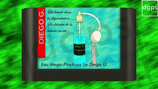 Diego G  Eau MegaPlastique [upl. by Quinn]