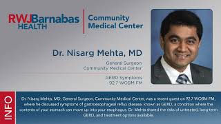 GERD Symptoms Risk and Treatment Options with Community Medical Center’s Dr Nisarg Mehta [upl. by Lowson]