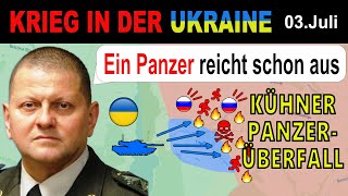 03JULI Nicht zu stoppen  Panzer ZERLEGT RUSS STELLUNGEN amp ÜBERSTEHT FEUER AUS ALLEN RICHTUNGEN [upl. by Windy]