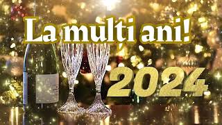 🍾🎆 La mulți ani 2024 Urări pentru Anul nou [upl. by Elconin]