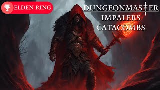 Elden Ring Dungeon Master Impalers Catacombs [upl. by Pfeffer452]