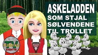 Askeladden som stjal sølvendene til trollet  Norske folkeeventyr [upl. by Bertasi939]