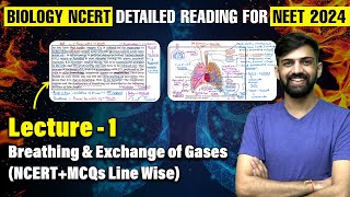 Lec 1 Breathing amp Exchange of Gases  Class 11 NEET 2024  NCERT Biology line by line  Anmol [upl. by Inafetse]