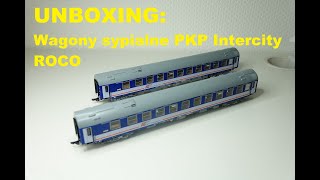 UNBOXING Wagony sypialne PKP Intercity ROCO [upl. by Zerdna]