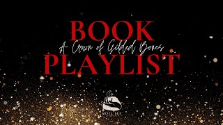 Book Inspired Playlist A Crown of Gilded Bones [upl. by Anekahs]