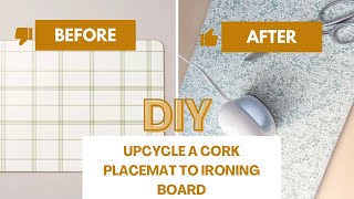 DIY Ironing Board  Upcycle a Cork Placemat to a Mini Ironing Board for Quilting and Sewing [upl. by Eihcra]