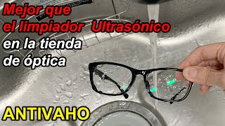 La Mejor Limpieza de Gafas con Antivaho  Daja tus Lentes en el FREGADERO durante 1 min [upl. by Aitital81]