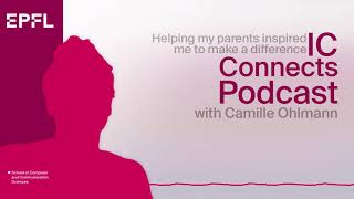 IC Connects Podcast  Helping my parents inspired me to make a difference [upl. by Bose]