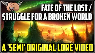 Warcraft Lore Chronicle Vol 3  Fate of the Lost  Struggle for a Broken World [upl. by Illac]