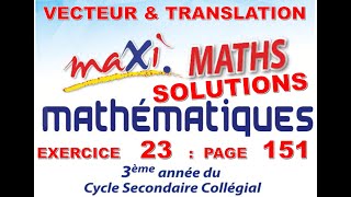 MAXI MATHS3AC EXERCICE 23 PAGE 151 [upl. by Ennaira317]