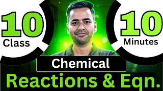 Chemical Reactions amp Equations  Class 10  1 Shot in 10 minutes  Sanjiv Pandey [upl. by Clein]