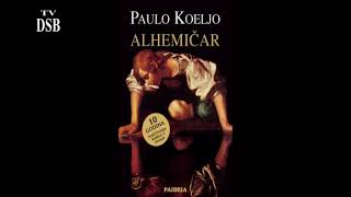 Paulo Coelho  Alhemičar  Audio knjiga [upl. by Elamrej393]