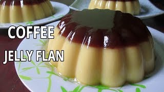 Coffee Jelly Flan  How to make Coffee Jelly Flan  Coffee Jelly Flan Recipe [upl. by Peckham]