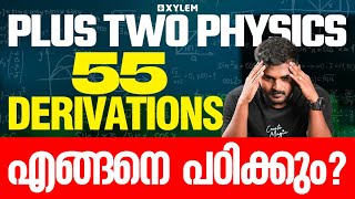 Plus Two Physics 55 Derivations എങ്ങനെ പഠിക്കും   Xylem Plus Two [upl. by Avictor]