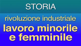 Lavoro minorile e femminile nelle fabbriche [upl. by Orva]