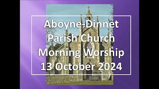 AboyneDinnet Church  Morning Service  13 October 2024 [upl. by Flanigan]