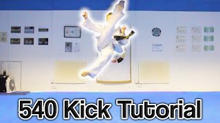 Taekwondo 540 Kick Tutorial  GNT How to [upl. by Foskett]