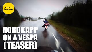 Vespa travel to Nordkapp Norway motorcycle trip teaser [upl. by Ettennat909]