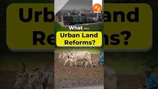 What are Urban Land Reforms [upl. by Decamp]