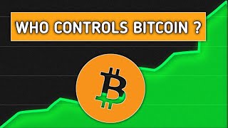 WHO CONTROLS BITCOIN UNDERSTANDING DECENTRALIZATION IN CRYPTO Who Controls Bitcoin [upl. by Nahshu]