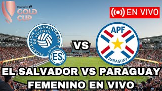 EL SALVADOR VS PARAGUAY EN VIVO COPA ORO 2024 [upl. by Anoval163]