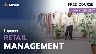 Retail Management Merchandising Distribution and Marketing Free Online Course with Certificate [upl. by Aldas]