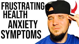 FRUSTRATING Health Anxiety Symptoms That Scared Me [upl. by Nafis485]