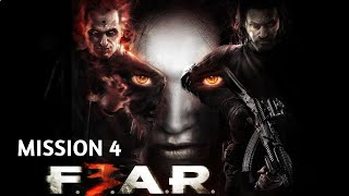 FEAR 3  Mission 4  Walkthrough Gameplay [upl. by Rehtul]