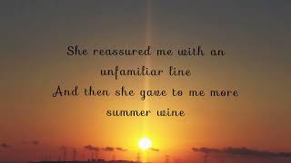 Nancy Sinatra amp Lee Hazelwood  Summer Wine Lyrics [upl. by Terence]