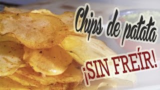 Chips de patata  FÁCILES Y SALUDABLES  Receta express [upl. by Ettezel507]