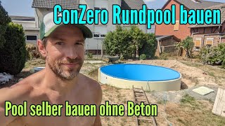 Pool bauen ohne Beton conZero Stahlwandpool Rundpool aufbauen [upl. by Imaon763]